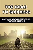 Algopix Similar Product 11 - The Road To Success How To Improve And