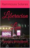 Algopix Similar Product 18 - Liberacion Live Tampico PhotoBook