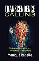 Algopix Similar Product 14 - Transcendence Calling The Power of