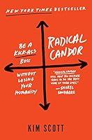 Algopix Similar Product 5 - Radical Candor Be a KickAss Boss