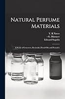 Algopix Similar Product 3 - Natural Perfume Materials a Study of