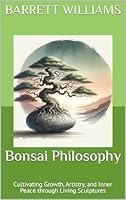 Algopix Similar Product 7 - Bonsai Philosophy Cultivating Growth