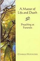 Algopix Similar Product 6 - Matter of Life and Death Preaching at