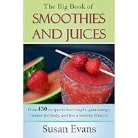 Algopix Similar Product 15 - The Big Book of Smoothies and Juices