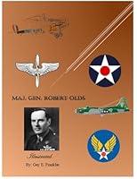 Algopix Similar Product 8 - Maj. Gen. Robert Olds: Illustrated