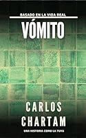 Algopix Similar Product 3 - Vómito: Relato (Spanish Edition)