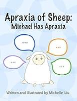 Algopix Similar Product 10 - Apraxia of Sheep: Michael Has Apraxia