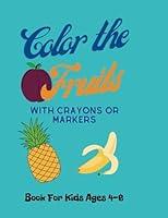 Algopix Similar Product 7 - Color the Fruits The coloring book