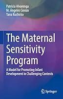 Algopix Similar Product 19 - The Maternal Sensitivity Program A