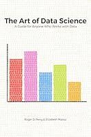 Algopix Similar Product 15 - The Art of Data Science A Guide for