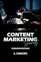 Algopix Similar Product 20 - Content Marketing Secrets Creating