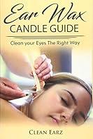 Algopix Similar Product 20 - Ear Wax Candles Learn How To Remove