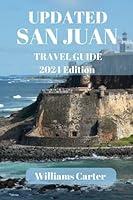 Algopix Similar Product 14 - San Juan travel guide 2024 edition