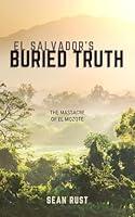 Algopix Similar Product 13 - El Salvadors Buried Truth The