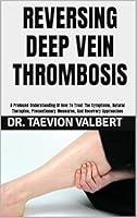 Algopix Similar Product 2 - REVERSING DEEP VEIN THROMBOSIS A