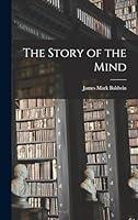 Algopix Similar Product 15 - The Story of the Mind