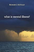 Algopix Similar Product 12 - What Is Mental Illness?