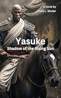 Algopix Similar Product 3 - Yasuke: Shadow of the Rising Sun