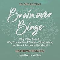 Algopix Similar Product 20 - Brain over Binge Why I Was Bulimic