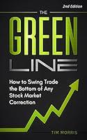 Algopix Similar Product 10 - The Green Line How to Swing Trade the