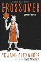 Algopix Similar Product 20 - The Crossover: The Graphic Novel