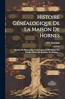 Algopix Similar Product 18 - Histoire Gnalogique De La Maison De