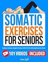 Algopix Similar Product 4 - Somatic Exercises for Seniors Reduce