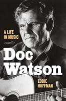 Algopix Similar Product 6 - Doc Watson A Life in Music American