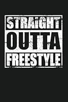 Algopix Similar Product 16 - Straight Outta Freestyle 120 Page