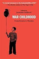 Algopix Similar Product 1 - War Childhood Voices from Sarajevo for