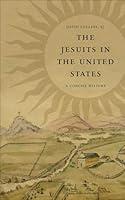 Algopix Similar Product 19 - The Jesuits in the United States A