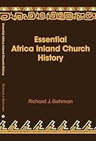 Algopix Similar Product 6 - Essential Africa Inland Church History