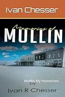 Algopix Similar Product 5 - Memories of Mullin: Mulllin My Hometown