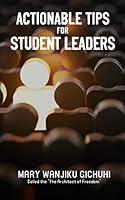 Algopix Similar Product 17 - ACTIONABLE TIPS FOR STUDENT LEADERS