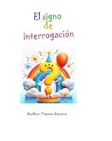 Algopix Similar Product 3 - El signo de interrogacin Spanish