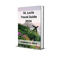 Algopix Similar Product 17 - St Lucia Travel Guide 2024 Experience