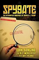 Algopix Similar Product 9 - Spygate The Attempted Sabotage of