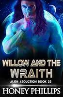 Algopix Similar Product 1 - Willow and the Wraith A SciFi Alien