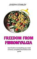 Algopix Similar Product 12 - Freedom From Fibromyalgia  Meal Plan