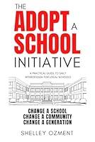 Algopix Similar Product 15 - The Adopt A School Initiative A