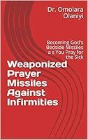 Algopix Similar Product 3 - Weaponized Prayer Missiles Against