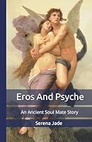 Algopix Similar Product 7 - Eros and Psyche An Ancient Soul Mate