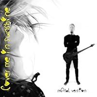 Algopix Similar Product 9 - Cover Me in Sunshine (Metal Version)