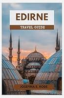 Algopix Similar Product 20 - EDIRNE TRAVEL GUIDE EXPLORERS EYE