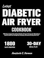 Algopix Similar Product 8 - Latest Diabetic Air Fryer Cookbook for