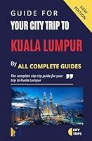 Algopix Similar Product 6 - Guide for your City Trip to Kuala