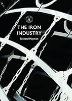 Algopix Similar Product 10 - The Iron Industry (Shire Library)