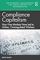 Algopix Similar Product 4 - Compliance Capitalism How Free Markets