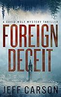 Algopix Similar Product 4 - Foreign Deceit (David Wolf Book 1)