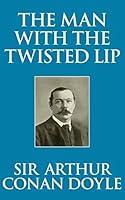 Algopix Similar Product 20 - The Man with the Twisted Lip